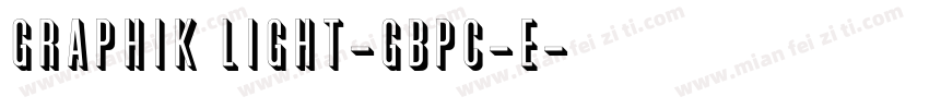 Graphik Light-GBpc-E字体转换